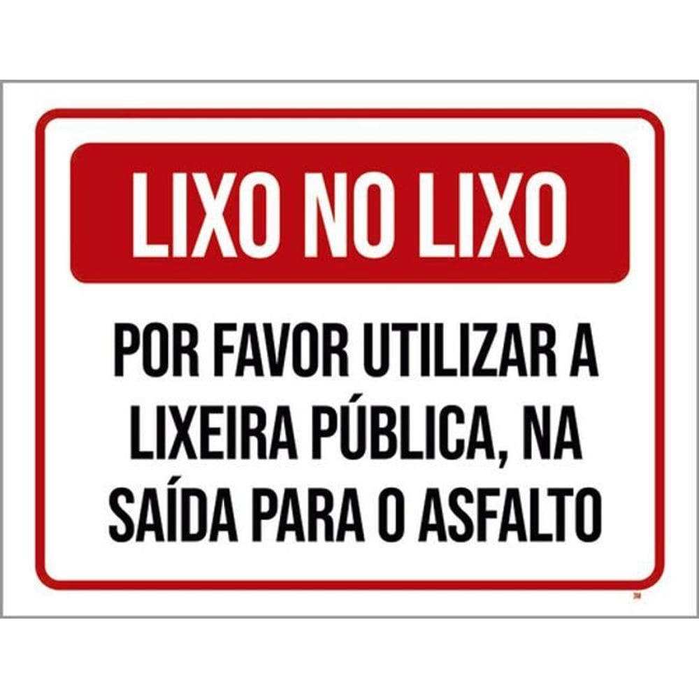 Kit 3 Placa Lixo Favor Lixeira Pública Asfalto 36X46