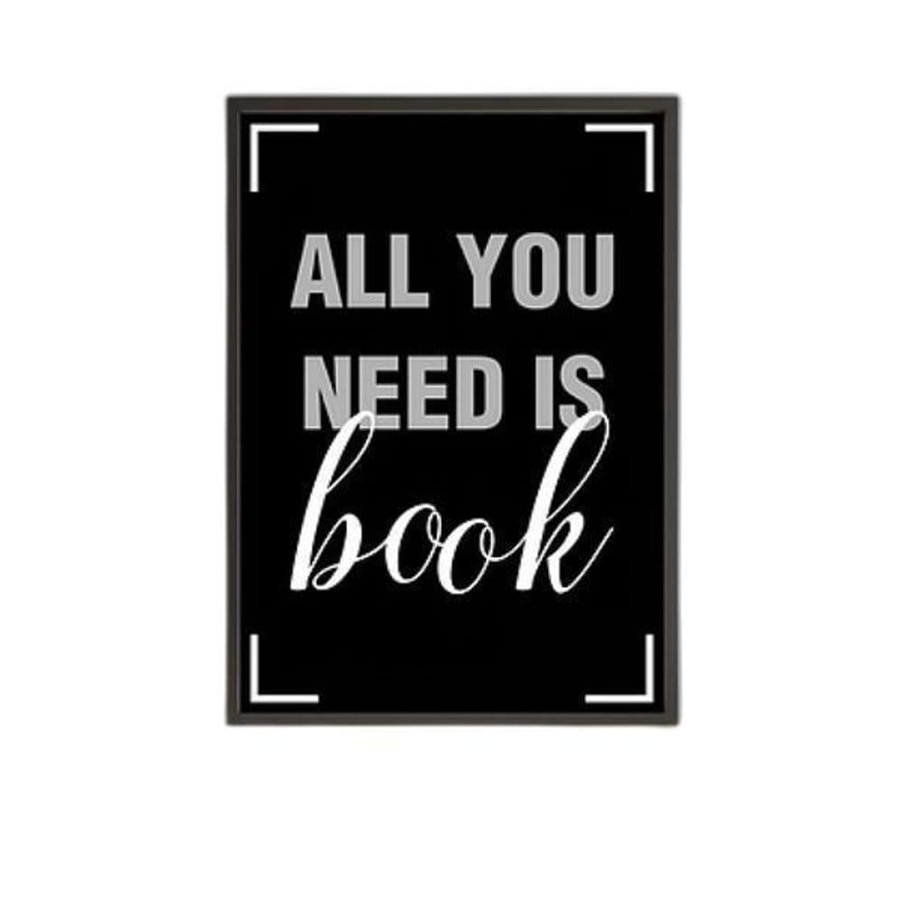 Quadro All You Need Is Book 33X24Cm - Madeira Preta