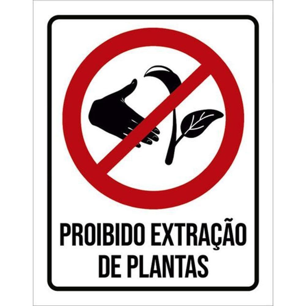 Kit 3 Placas Sinalização - Proibido Extração Plantas