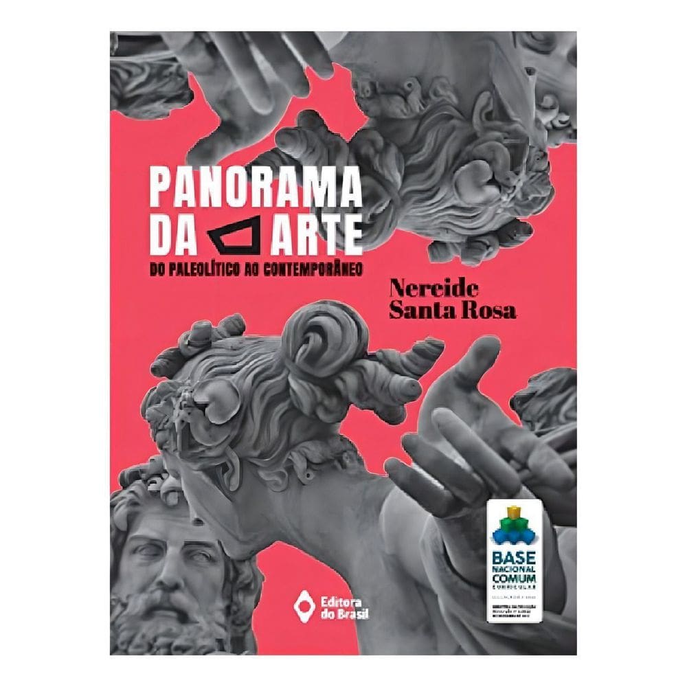 Panorama Da Arte: Do Paleolítico Ao Contemporâneo - Volume Único - Ensino Médio