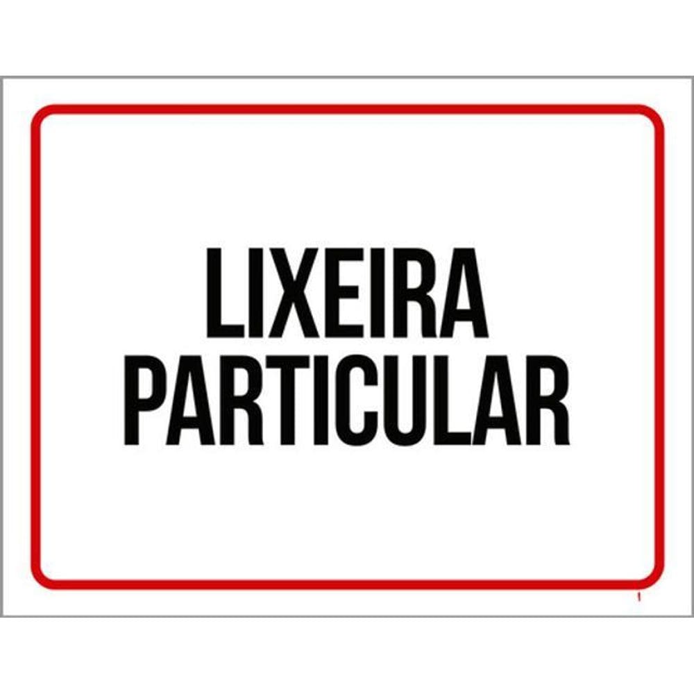 Kit 3 Placas De Sinalização - Lixeira Particular