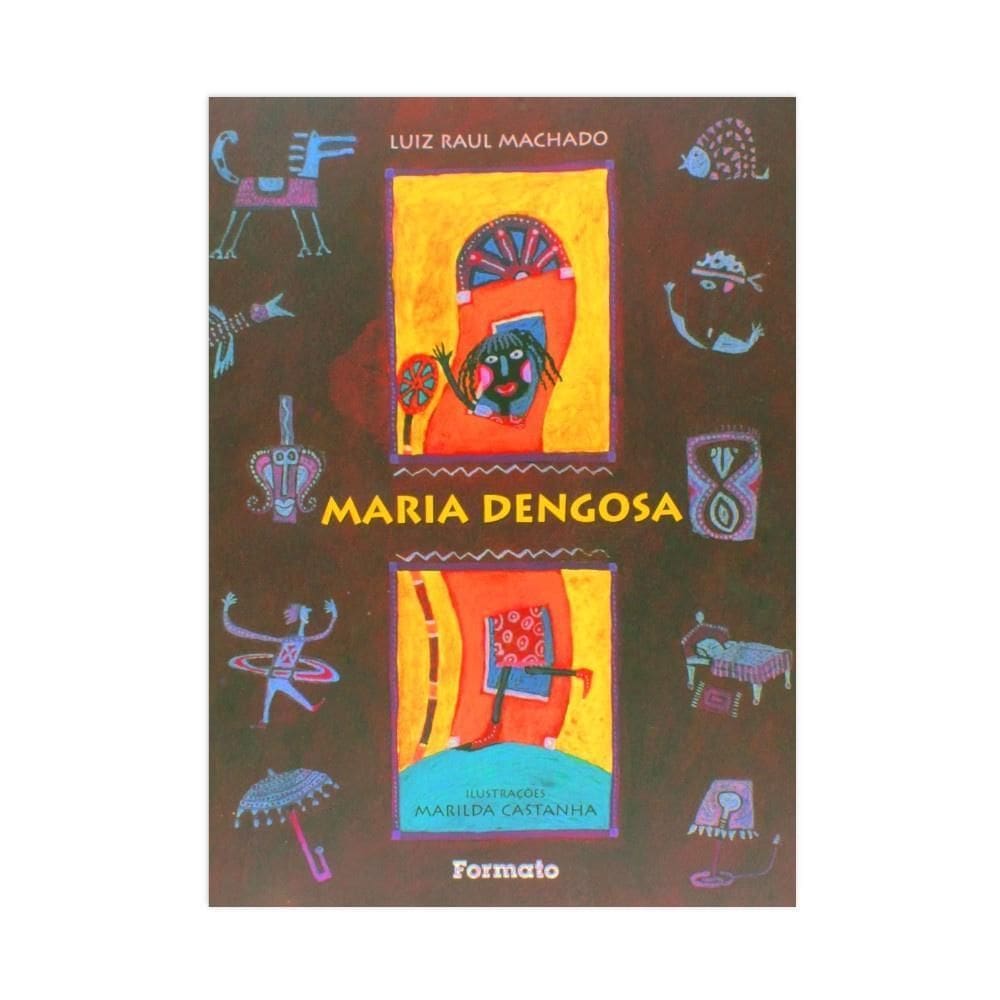 Maria Dengosa - Editora Formato