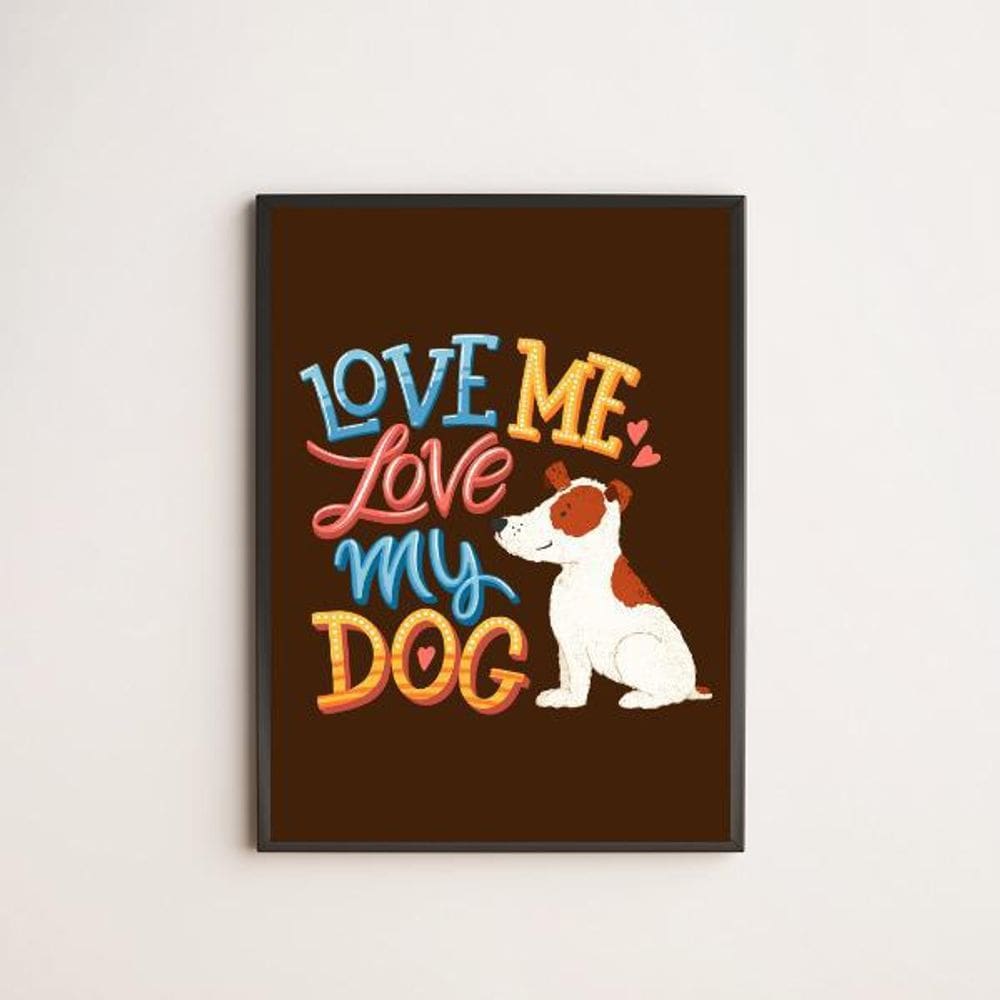 Quadro Love Me Love My Dog 24X18Cm