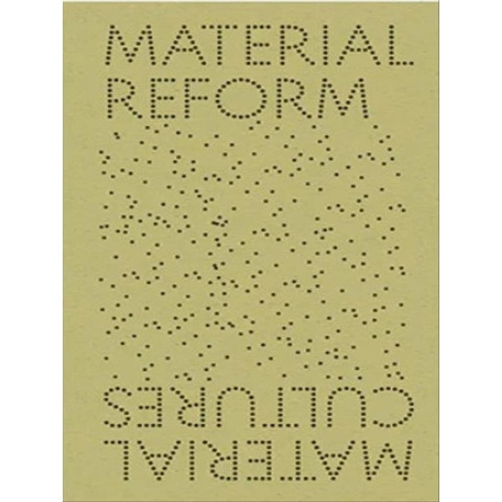 Material Reform