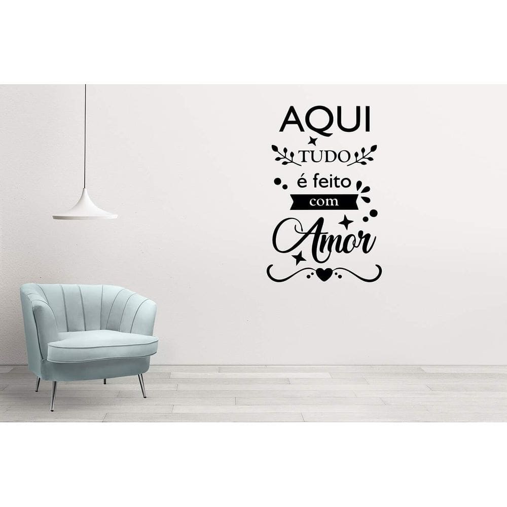 Adesivo De Parede Tudo É Feito Com Amor