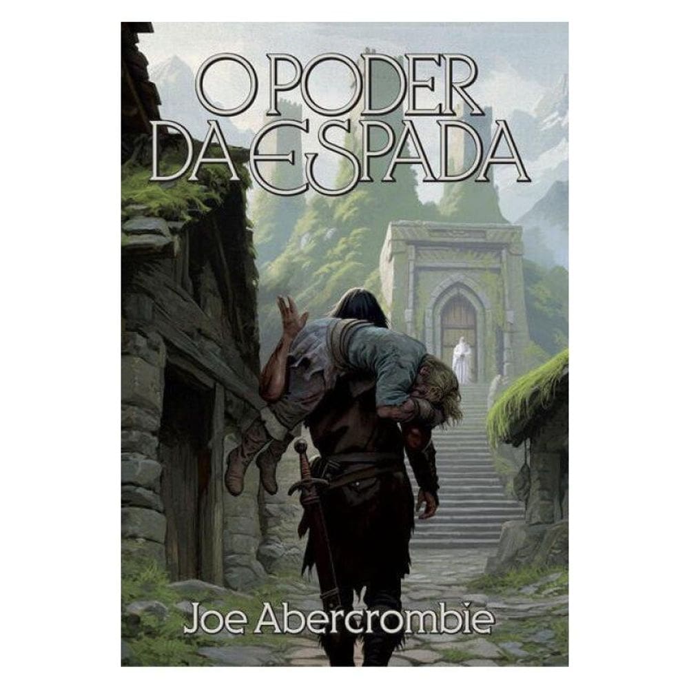 O Poder Da Espada - Vol. 1