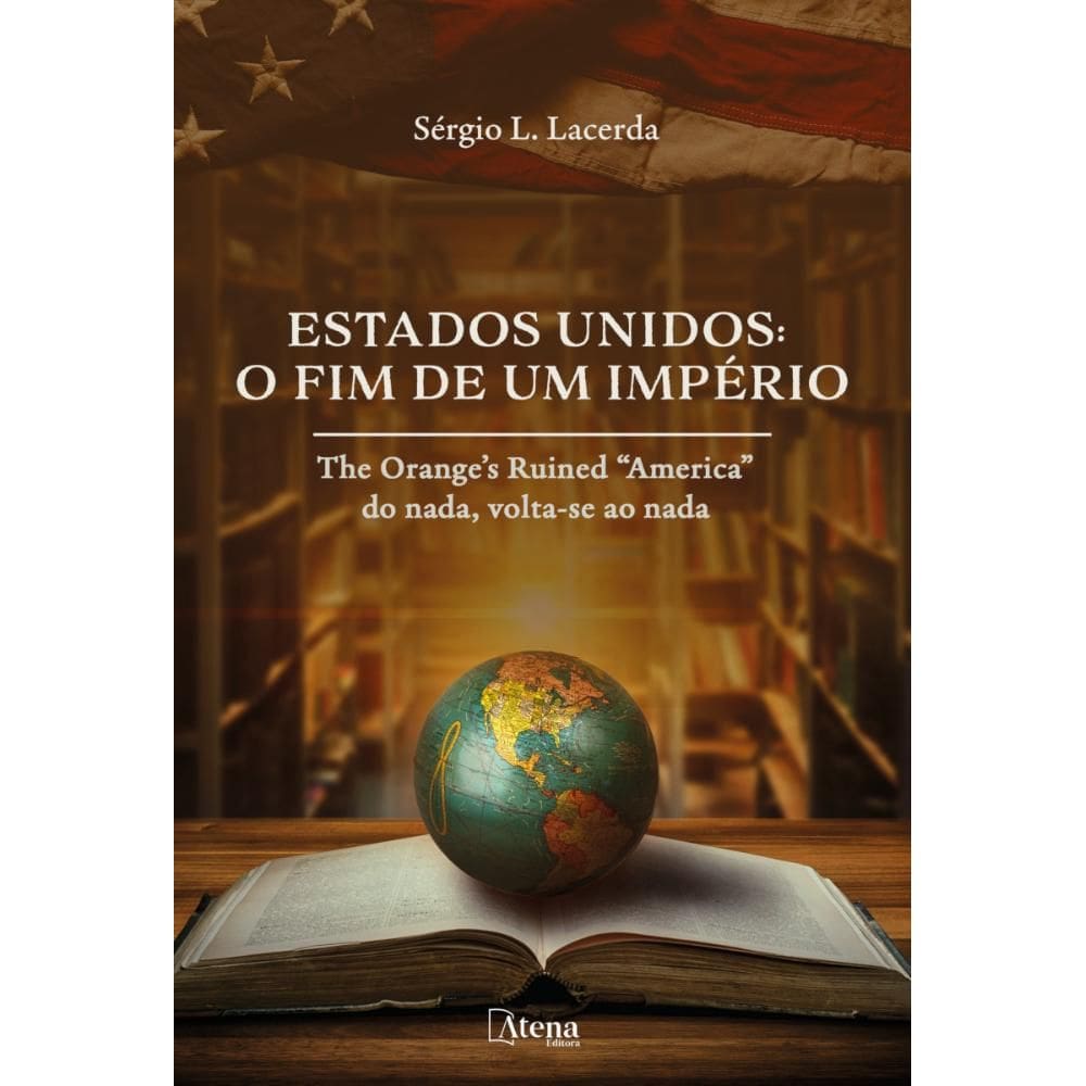 Estados Unidos: o fim de um império: The Orange’s Ruined “America” do nada, volta-se ao nad