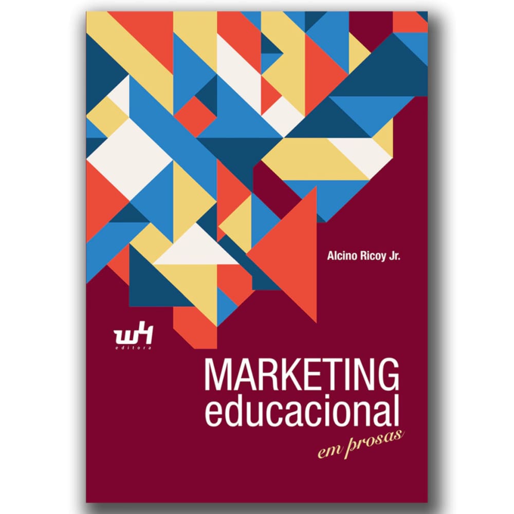 Marketing Educacional Em Prosas Alcino Ricoy Jr - W4 Editora