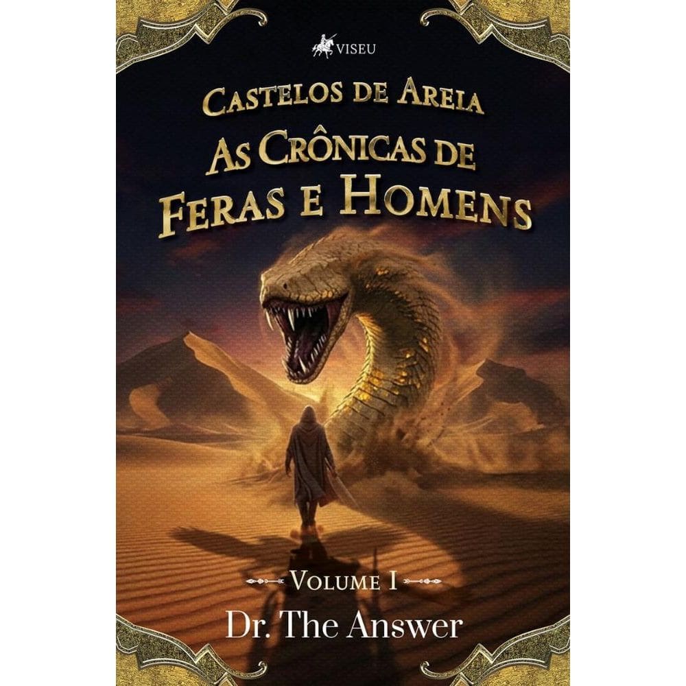 Castelos de Areia : As Crônicas de Feras e Homens - Volume 1