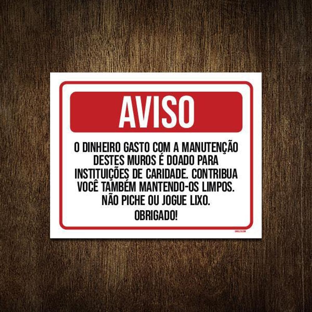 Placa Aviso Não Pixe Não Jogue Lixo Muros 36X46