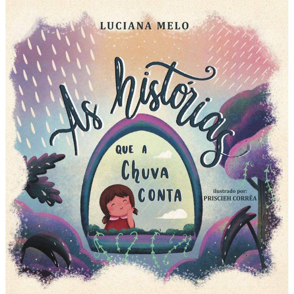 As Histórias Que a Chuva Conta