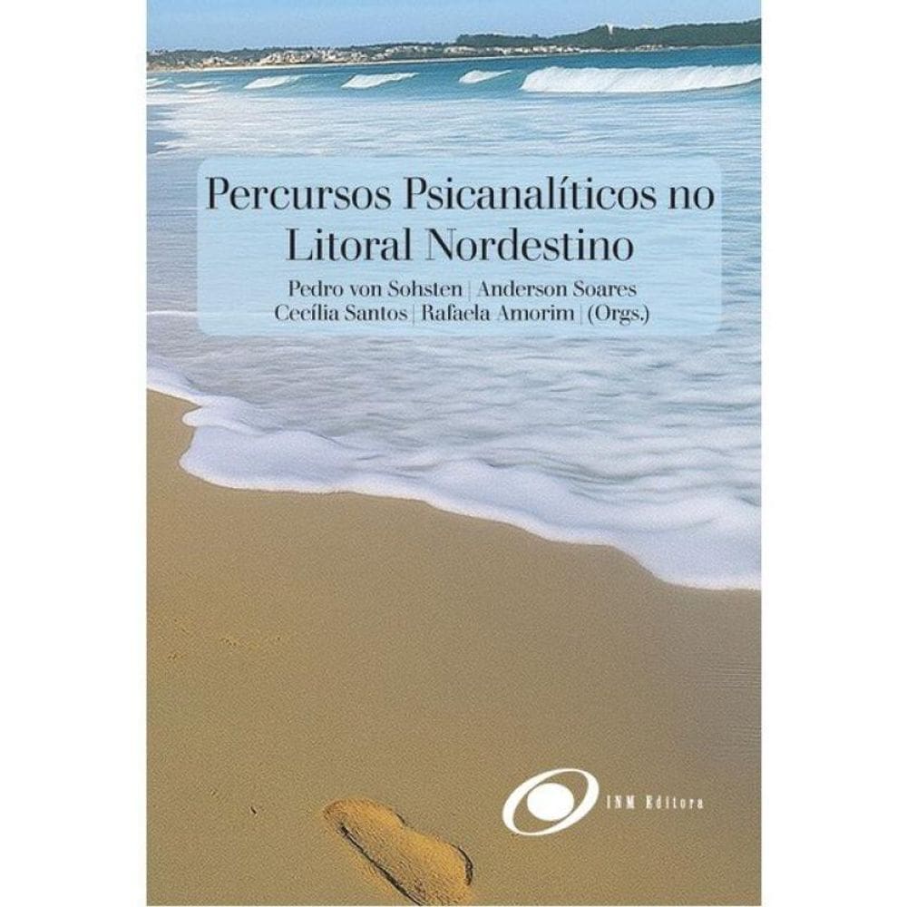 Percursos Psicanalíticos No Litoral Nordestino