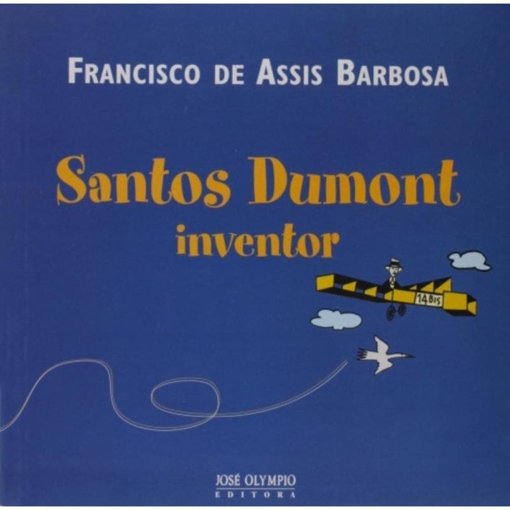 Santos Dumont - Inventor