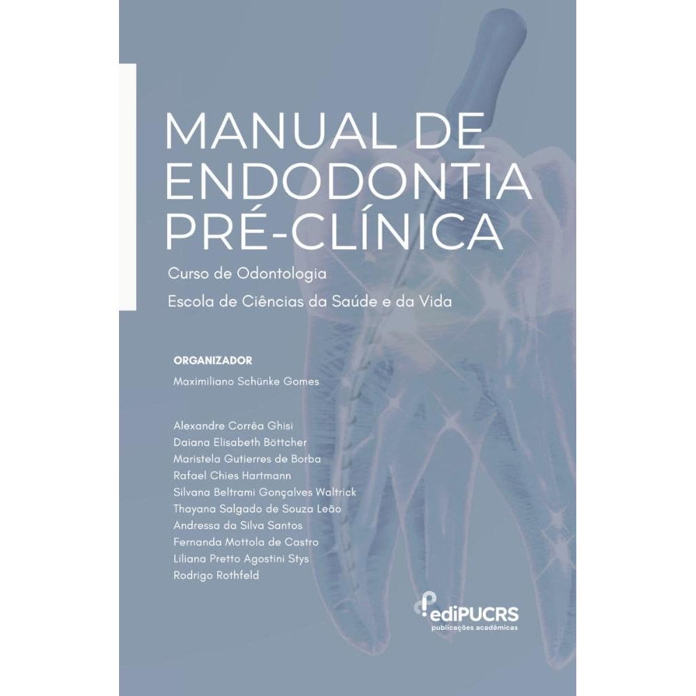 Manual de endodontia préclínica