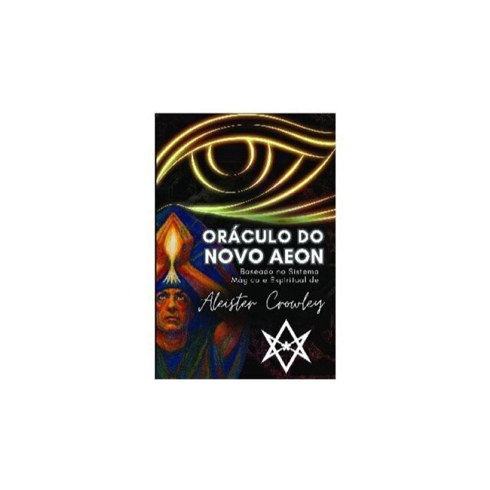 Oráculo Do Novo Aeon - Vol. 1