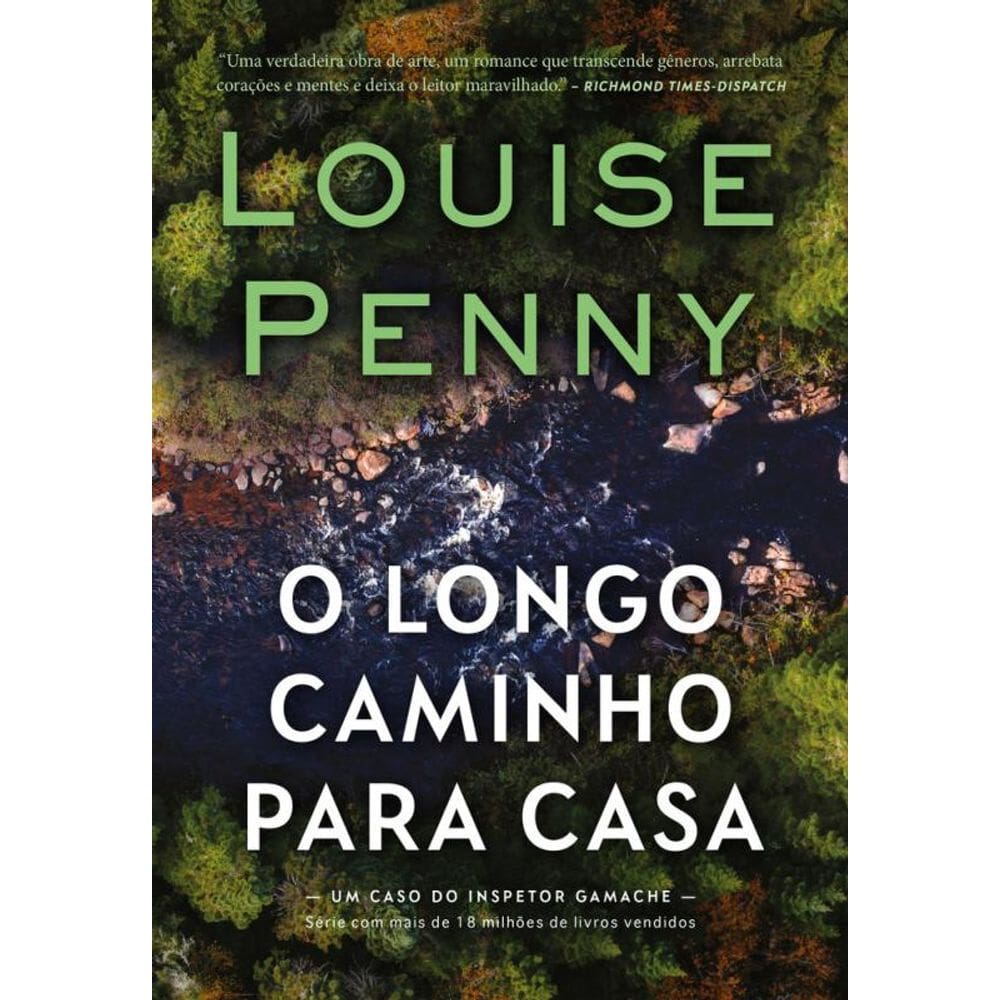 O longo caminho para casa (Inspetor Gamache - Livro 10)