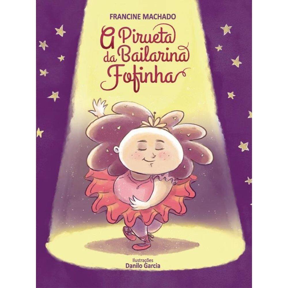 A Pirueta Da Bailarina Fofinha
