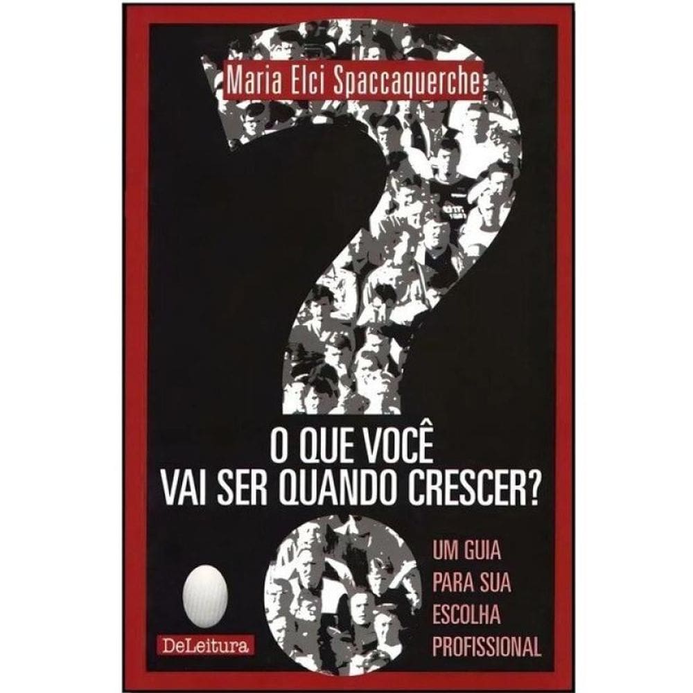 O Que Voce Vai Ser Quando Crescer