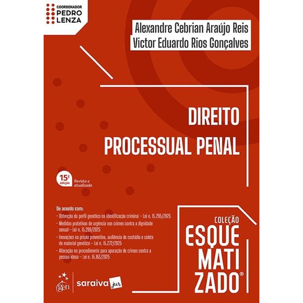Reis/Goncalves/Lenza-Colecao Esquematizado - Direito Processual Penal