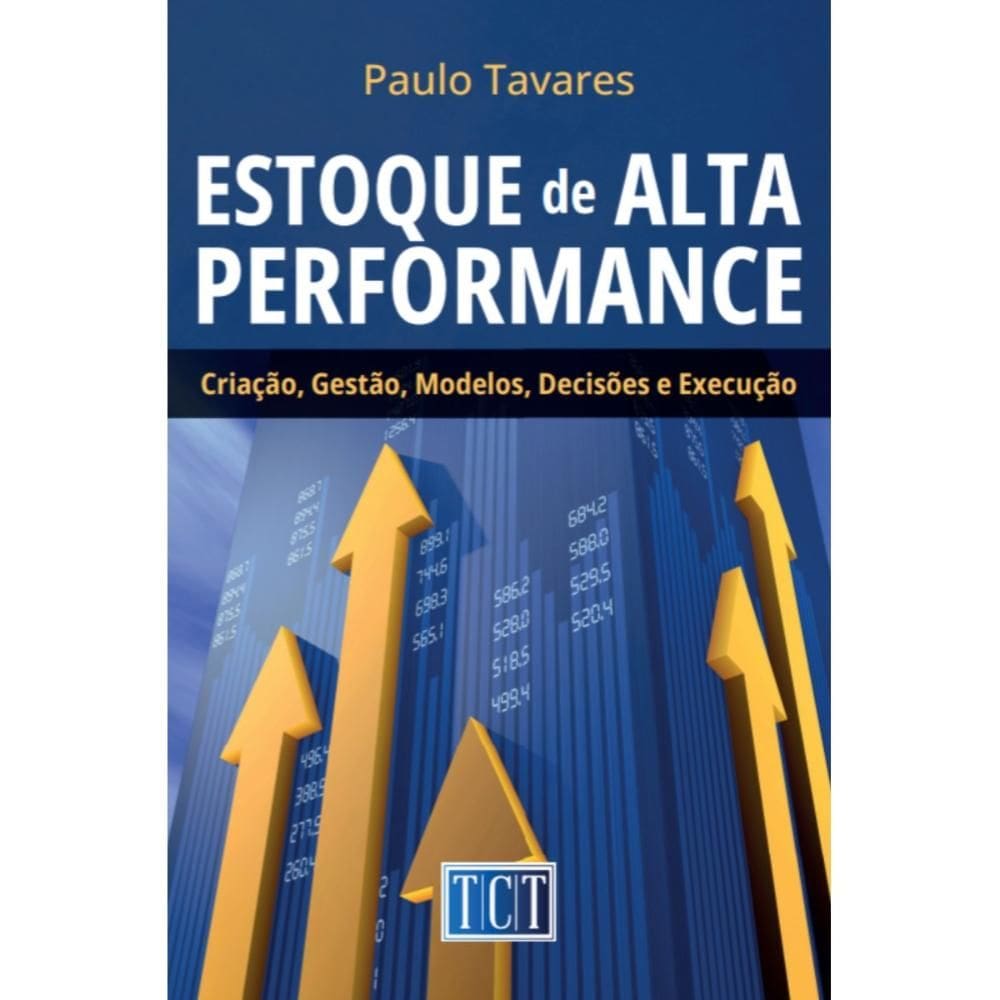 Estoque de alta performance (Paulo Tavares)