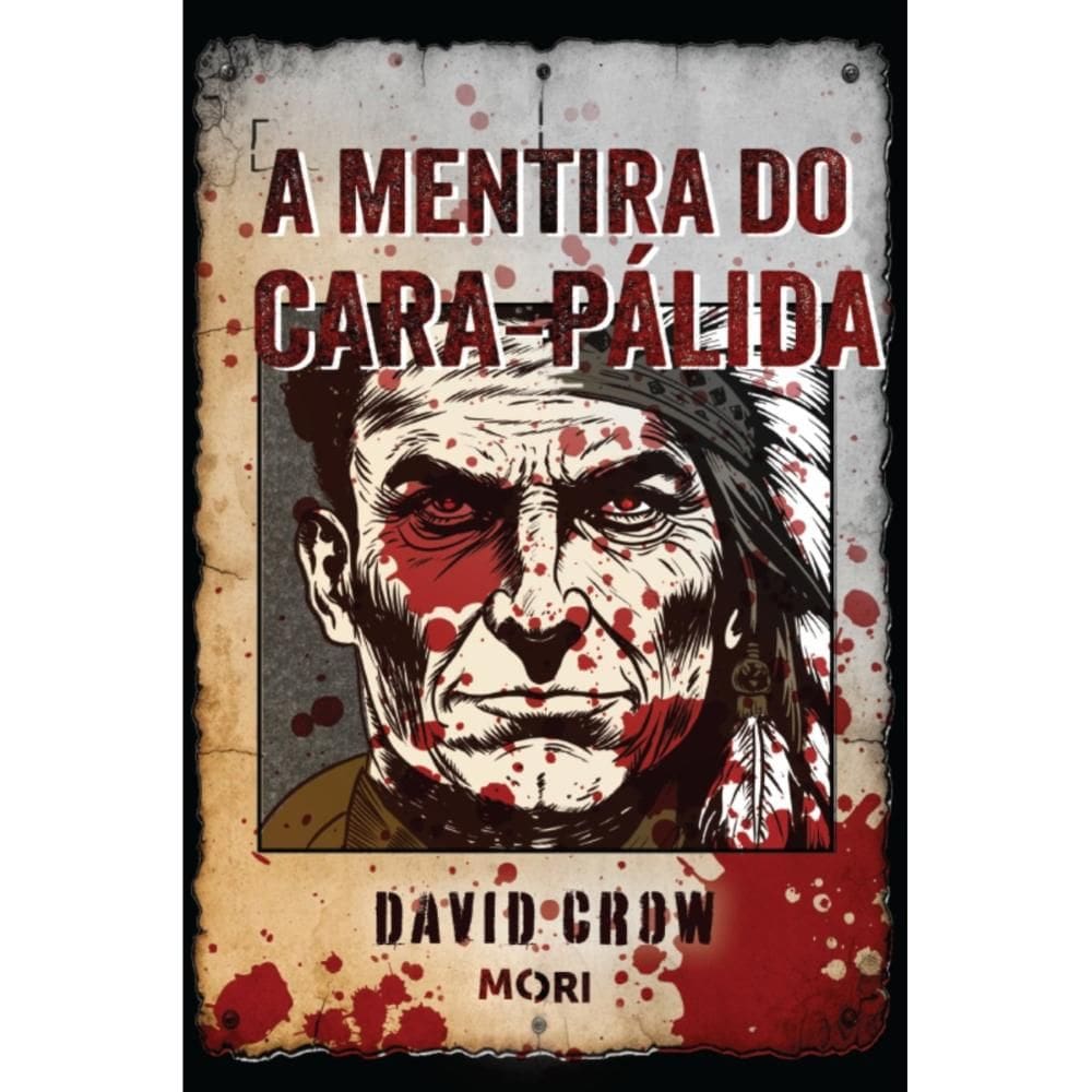 A mentira do cara-pálida (David Crow)