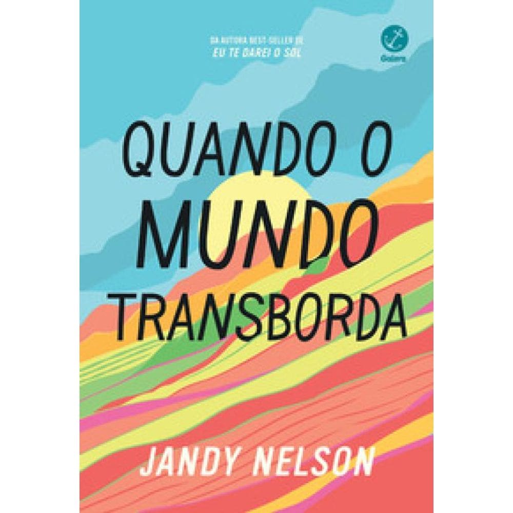 Quando o mundo transborda