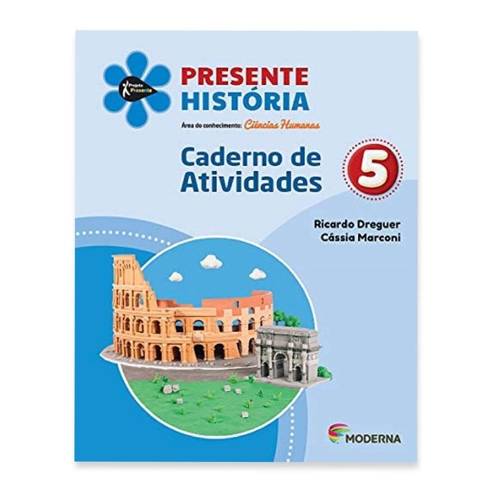 Projeto Presente História Caderno Atividades 5 Ano 5 Edição