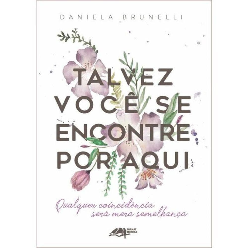 Talvez Você Se Encontre Por Aqui