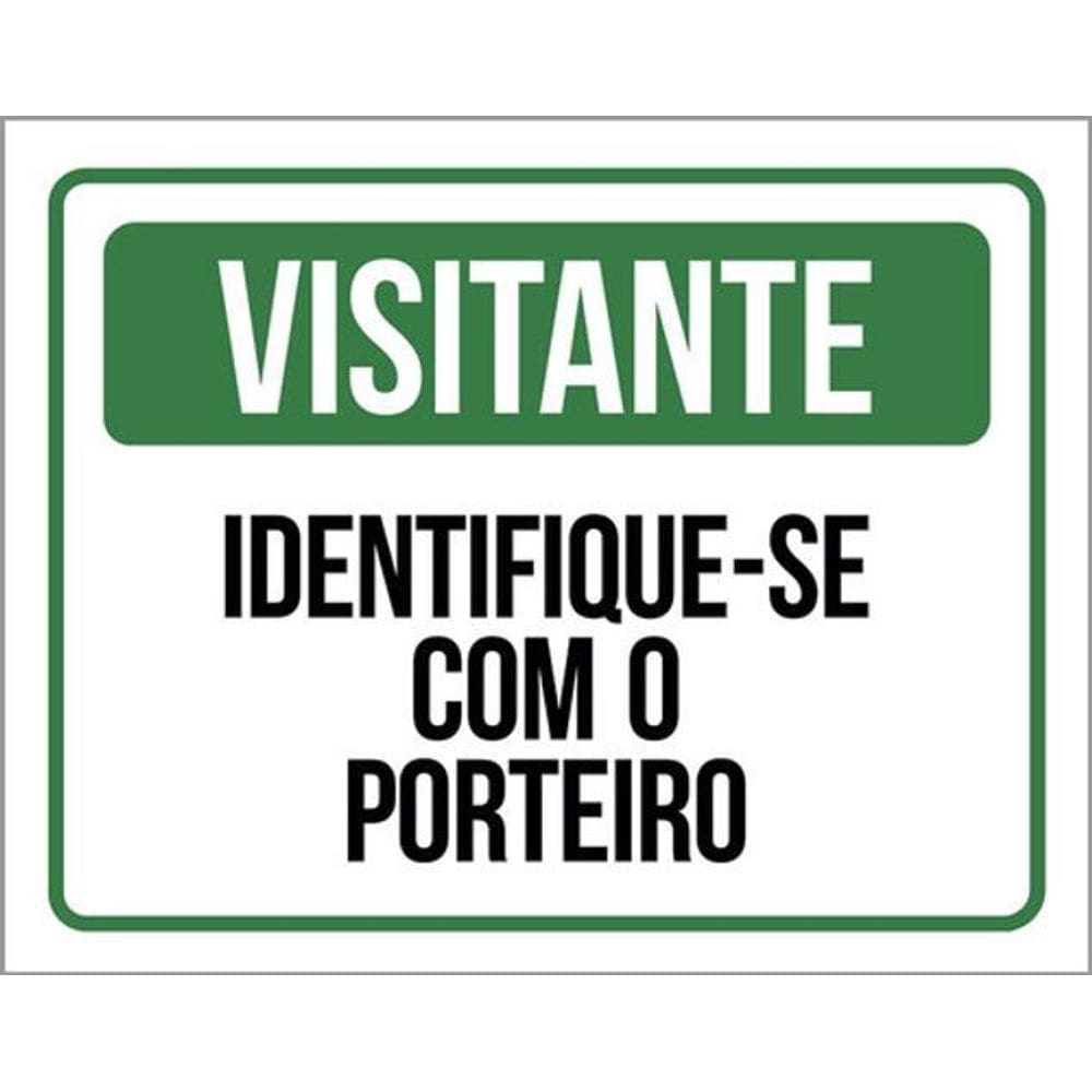 Placa Sinalização - Visitante Identifique-Se Porteiro 36X46