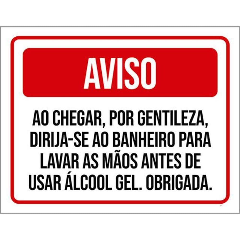 Kit 5 Placas Aviso Chegar Banheiro Usar Álcool Gel 36X46