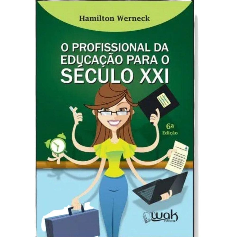 Livro O Da Educação Para O Século Xxi