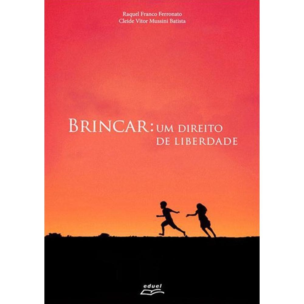 Livro Brincar: um direito de liberdade