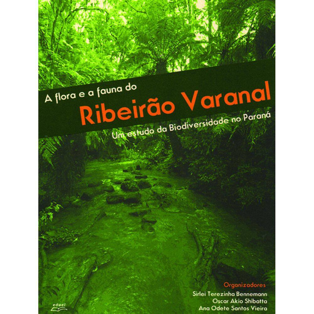 Livro A flora e fauna do Ribeirão Varanal