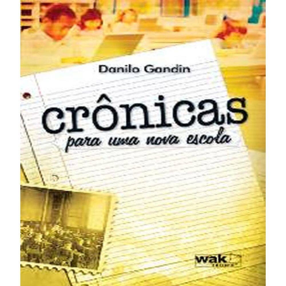 Livro Cronicas Para Uma Nova Escola