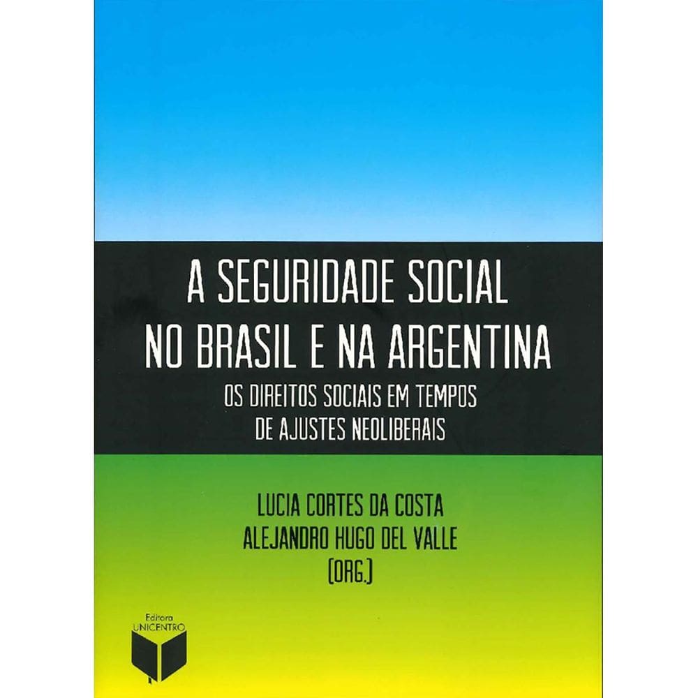 Livro A Seguridade Social No Brasil E Na Argentina