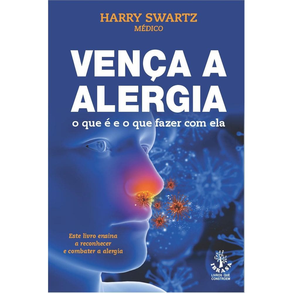 Livro Vença A Alergia - O Que É E O Que Fazer Com Ela