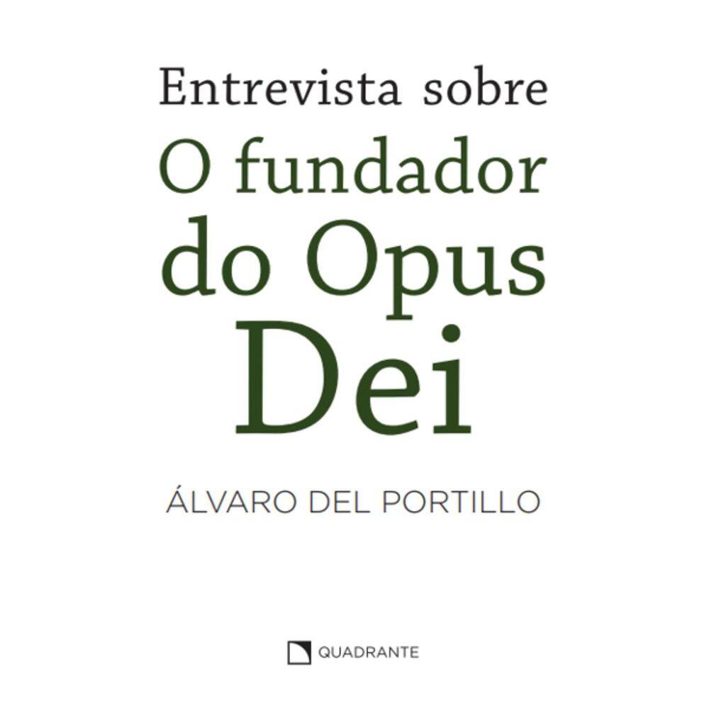 Livro Entrevista sobre o Fundador do Opus Dei - 2ª Edição