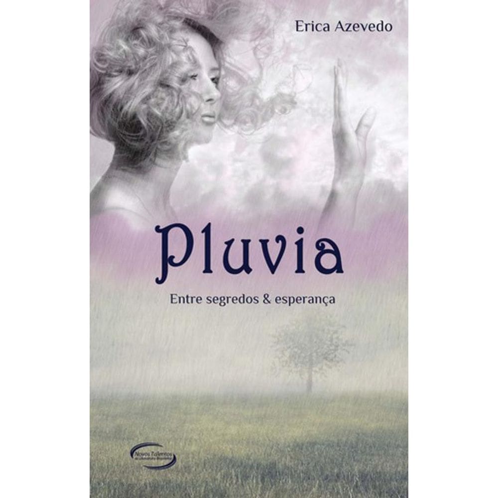 Livro Pluvia Entre Segredos E Esperança