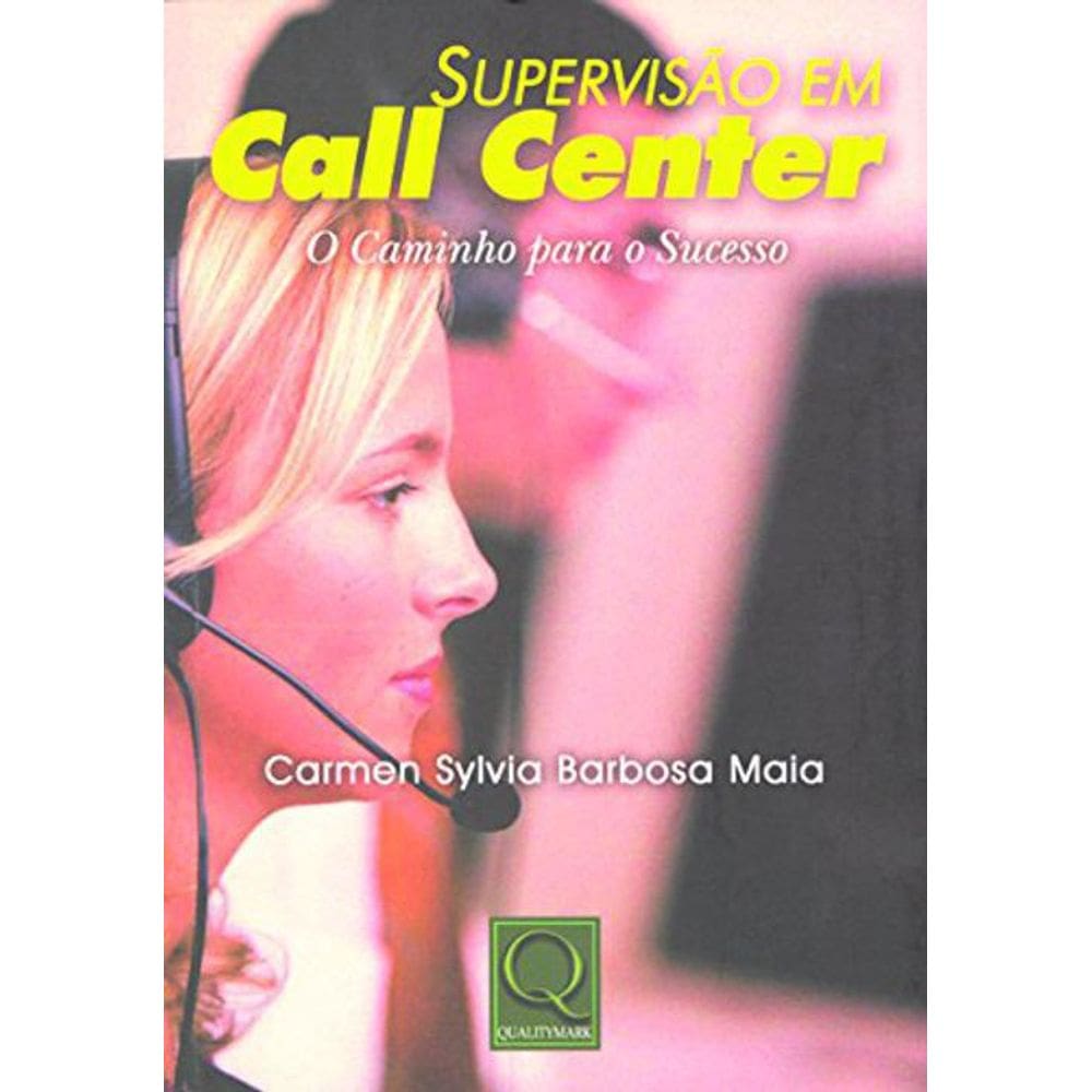 Livro Supervisão Em Call Center