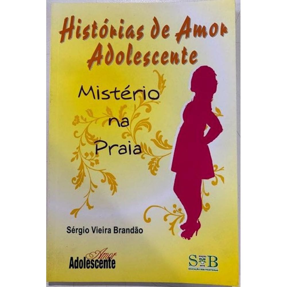 Histórias De Amor Adolescente: Mistério Na Praia