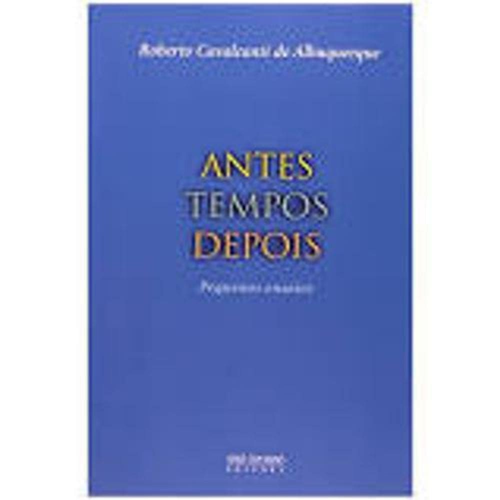 Livro Antes Tempos Depois