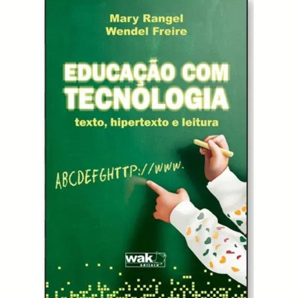 Livro Educação Com Tecnologia - Texto, Hipertexto E Leitura