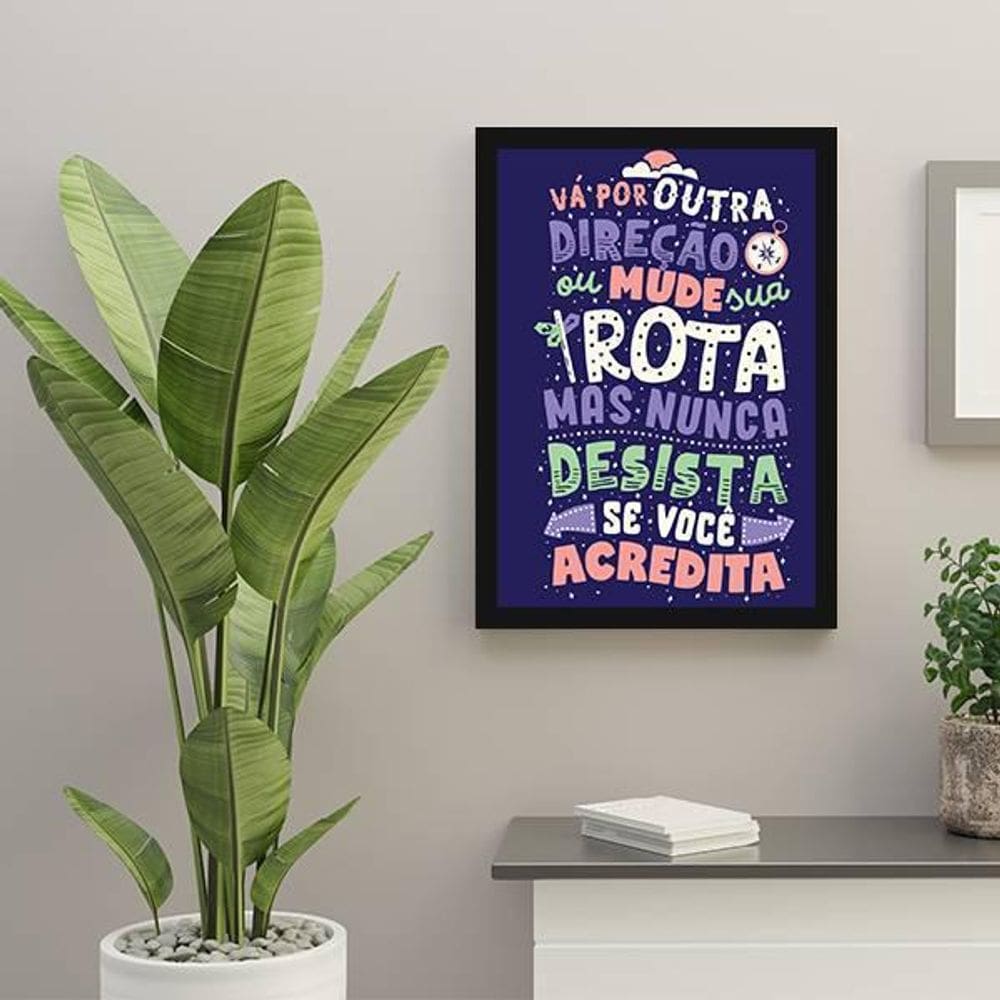 Quadro Decorativo Nunca Desista Se Você Acredita