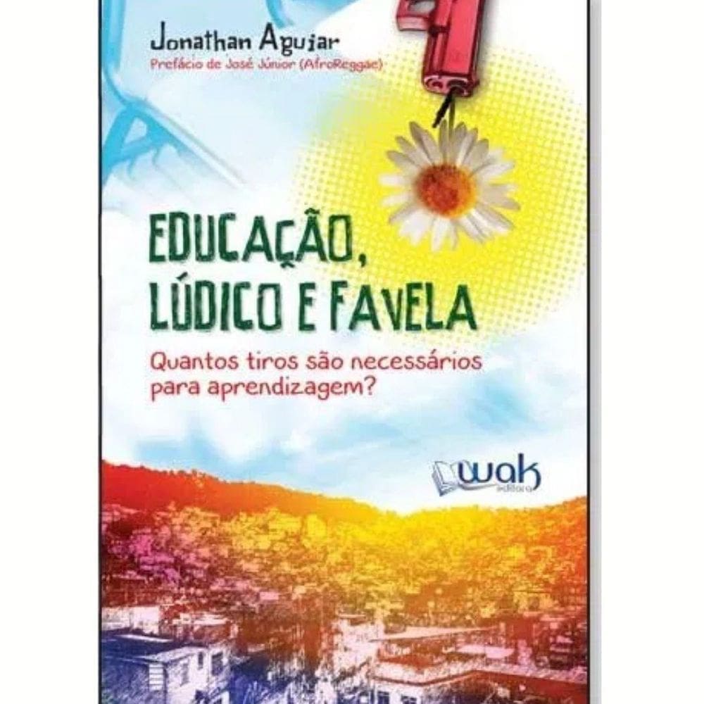 Livro Educação, Lúdico E Favela