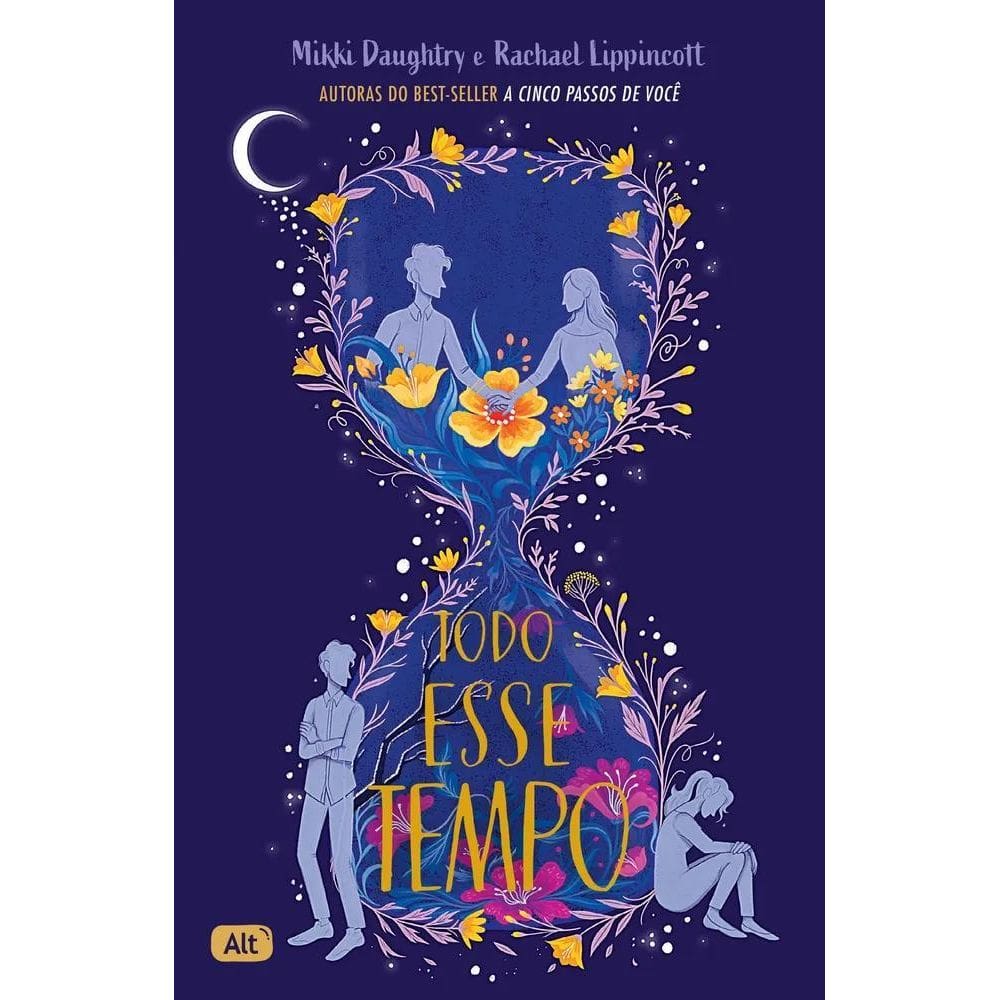 Todo Esse Tempo: Amor, Perda E Recomeço Romance Tocante