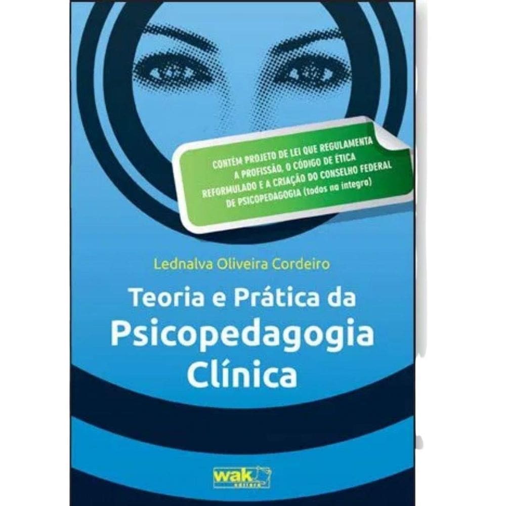 Livro Teoria E Prática Da Psicopedagogia Clínica