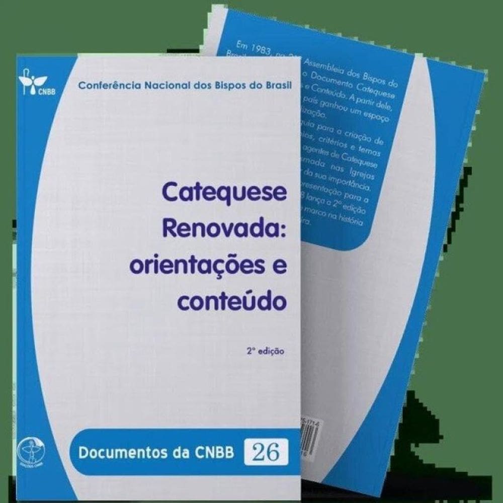 Catequese Renovada: Orientações E Conteúdo - Documentos Da Cnbb 26 - 2ª Edição - Vol. 1