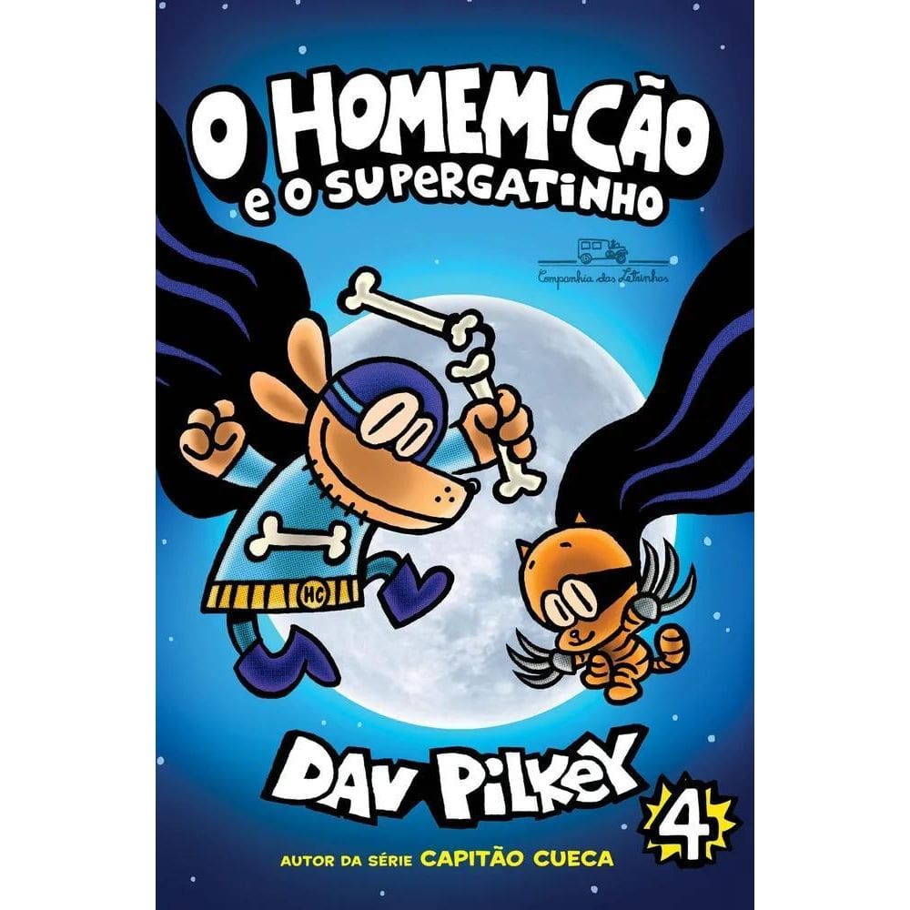 Homem-Cão 4: Supergatinho Aventura Cômica Dav Pilkey