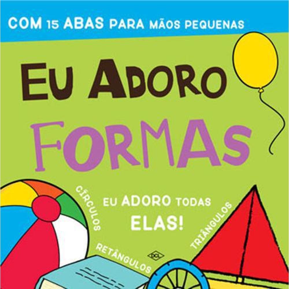 Livro Descubra - Eu Adoro Formas