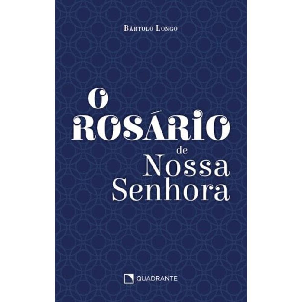 Livro O Rosário de Nossa Senhora